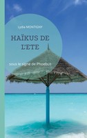 HaïKus De L'eté Sous Le Signe De Phoebus Lydia Montigny Taschenbuch FranzöSisch