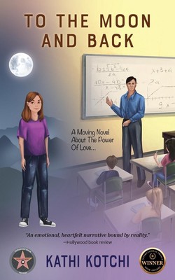 To the Moon and Back | Kathi Kotchi | Taschenbuch | Englisch | 2023