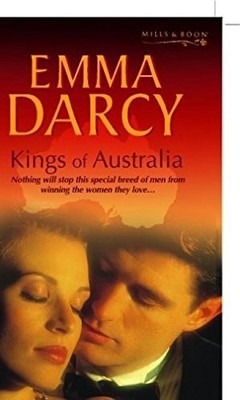 Kings of Australia (Mills & Boon Special..., Emma Darcy