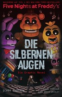 Five Nights At Freddy's: Die Silbernen Augen - Die Graphic Novel Kira Breed ...