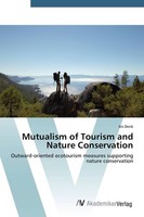 Mutualism Of Tourism And Nature Conservation Iris Denk