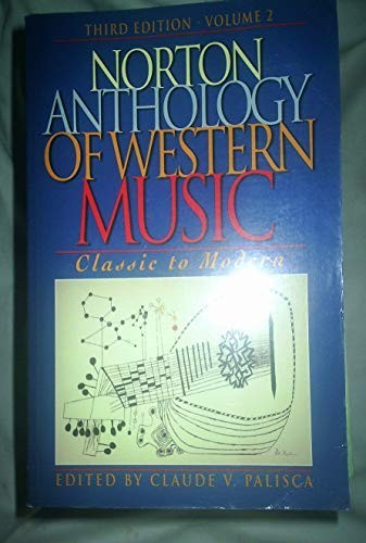 Norton Anthology of Western Music 3..., Palisca, Claude