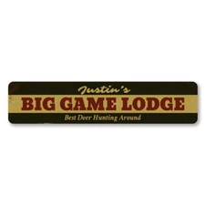 Big Game Lodge Sign, Personalized Best Deer Hunting Around Metal Decor Sign