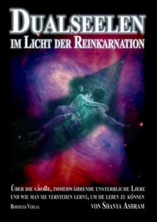 Thumbnail - Dualseelen Licht Der Reinkarnation | Shanya Ashram | Taschenbuch | 192