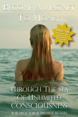 Become A Magnet To Money Through The Sea Of Unlimited Consciousness | Buch