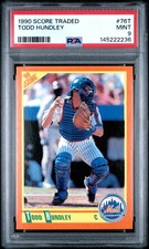 1990 SCORE TRADED #76T TODD HUNDLEY PSA 9