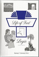 Life of Fred Logic by Stanley F. Schmidt
