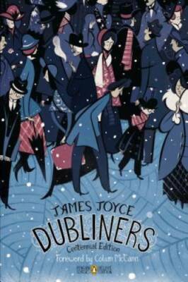 Dubliners: Centennial Edition (Penguin Classics Deluxe Edition) - GOOD