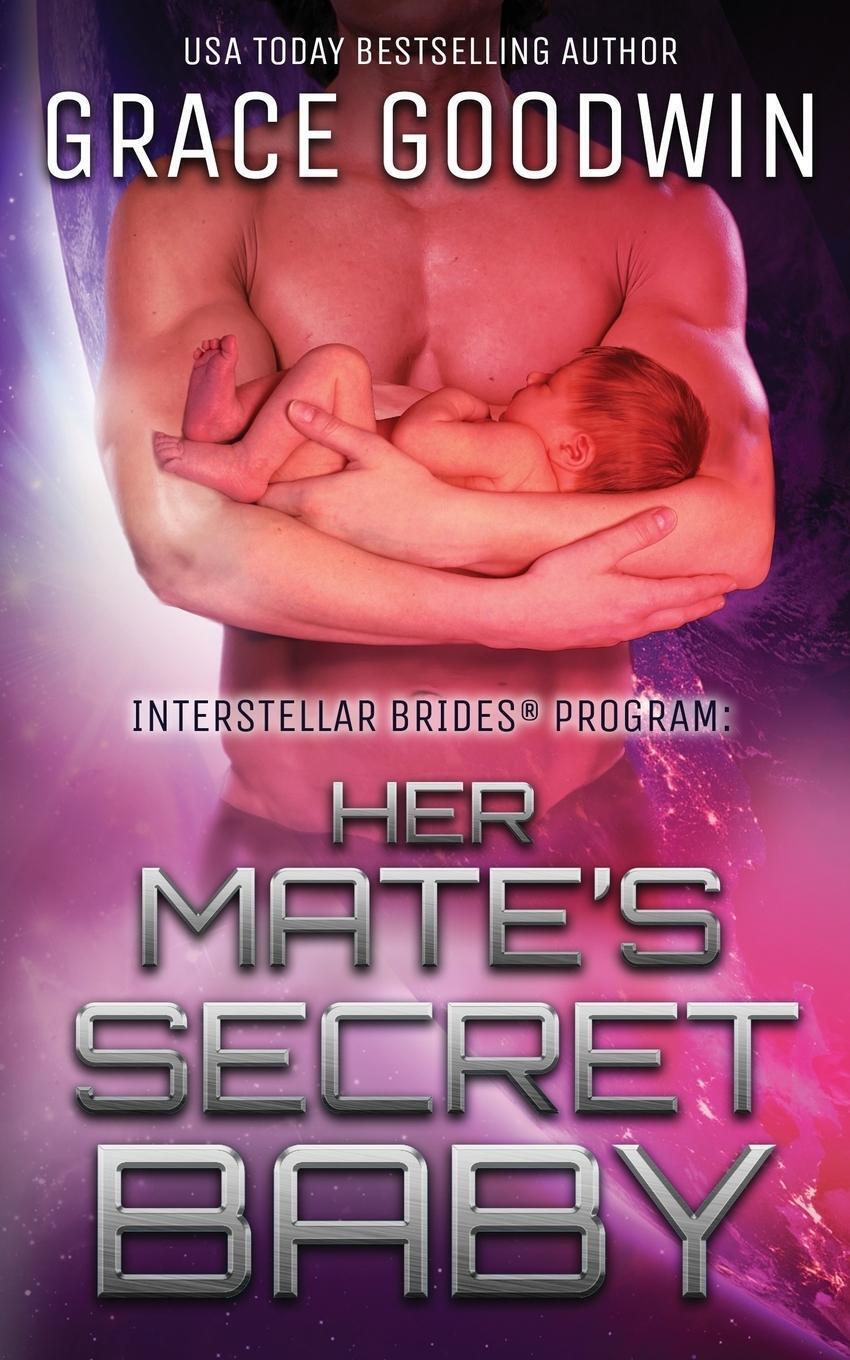 Thumbnail - Her Mate's Secret Baby | Grace Goodwin | Taschenbuch | Paperback |