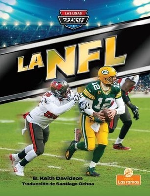 La NFL (Nfl) by B. Keith Davidson (Spanish) Hardcover Book