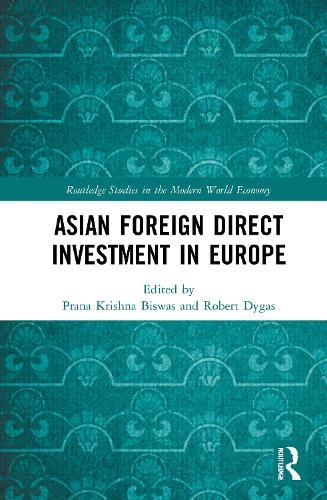 Asian Foreign Direct Investment in Europe - 9781032030869