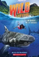 Swimming With Sharks (Wild Survival 2) | Volume 2 | Melissa Cristina MáRquez