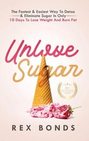 Rex Bonds | Unlove Sugar | Buch | Englisch (2020) | Gebunden | Rex Bonds