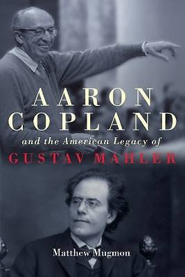 Aaron Copland und das amerikanische Erbe von Gustav Ma