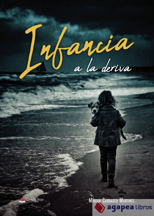 Infancia a la deriva. NUEVO. ENVÍO URGENTE (Librería Agapea)