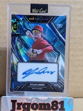 2024 Wild Card MetalliX Dylan Crews Auto #2/6 Rookie RC SSP On-Card Autograph