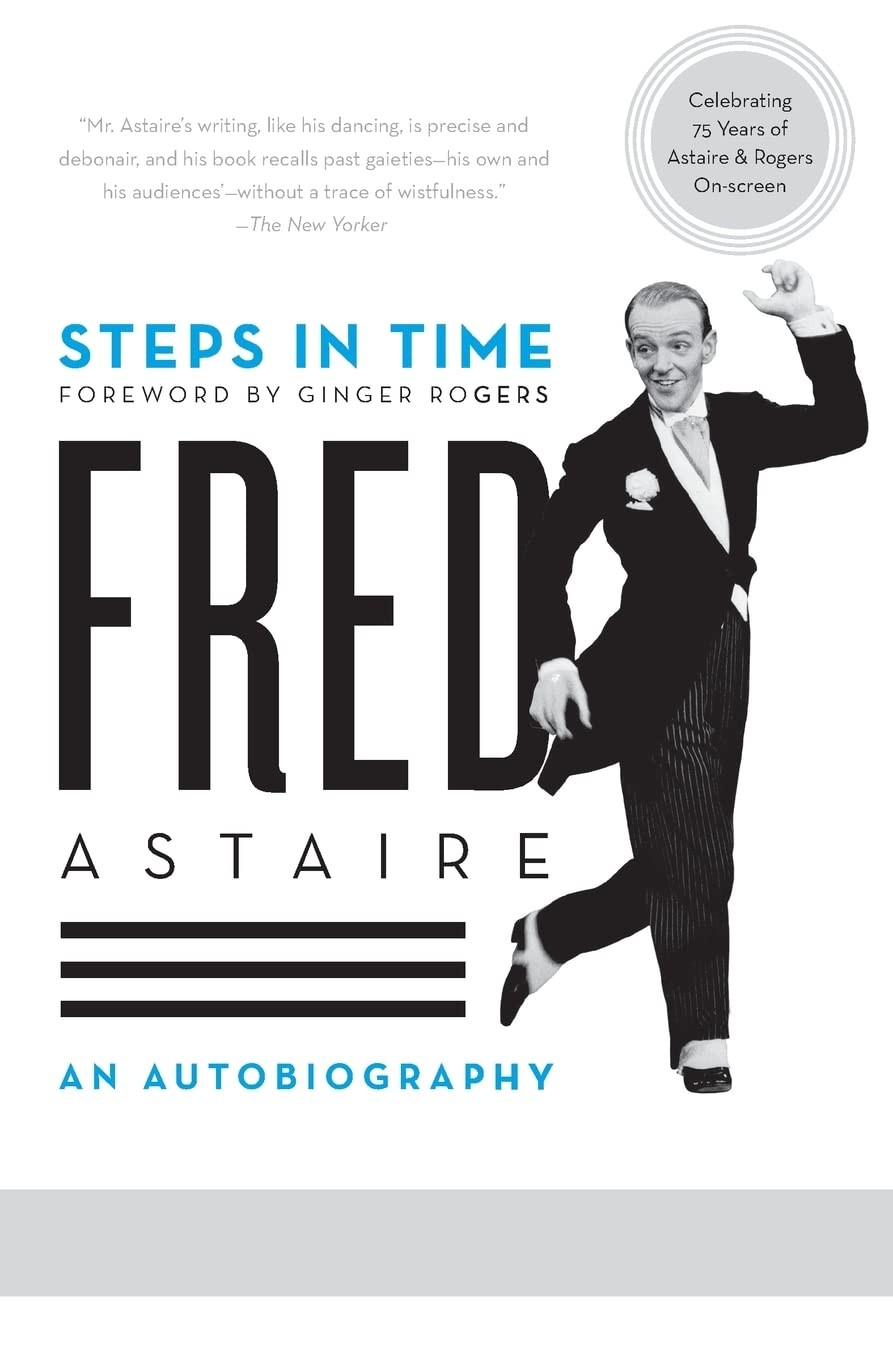 Steps in Time: An Autobiography-Fred Astaire,Ginger Rogers