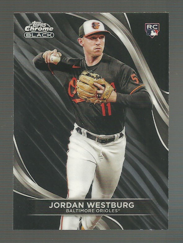 2024 Topps Chrome Black - Jordan Westburg #76 (RC)