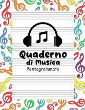Quaderno Di Musica Pentagrammato: 6 Pentagrammi per Pagina Con Righi Larghi, For