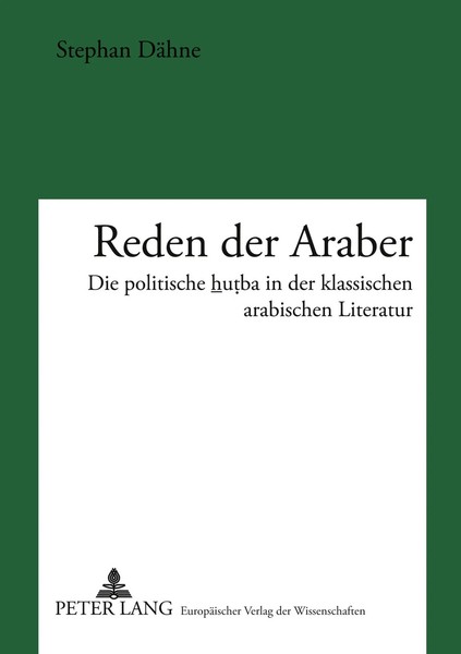 Reden Der Araber Die Politische Hu¿Ba In Der Klassischen Arabischen Literatur-image