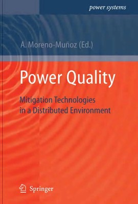 Power Quality Mitigation Technologies in a Distributed Environment Moreno-Muñoz