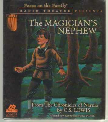 Radio Theatre Ser.: The Magician's Nephew by C. S. Lewis (1999, Book, Other, Abr