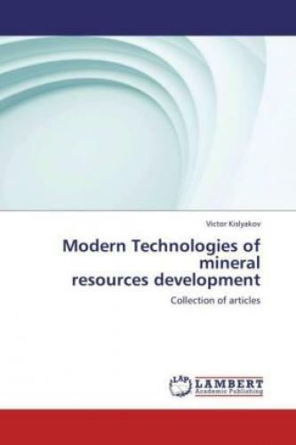 Thumbnail - Modern Technologies Of Mineral Resources Development Collection Of