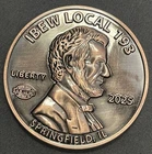 IBEW Local 193 Challenge Coin Springfield Illinois Abe Lincoln Penny Cent