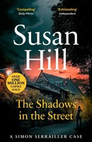 The Shadows In The Street Simon Serrailler Book 5 Susan Hill Taschenbuch 372 S.