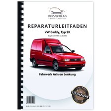VW Caddy Typ 9K 1995-2003 Fahrwerk Achsen Lenkung Reparaturhandbuch