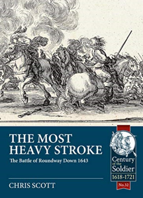 The Most Heavy Stroke: The Battle of Roundway Down 1643 - Paperback / softback N