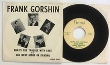 FRANK GORSHIN That&rsquo;s The Trouble With Love 45 Brand &mdash; NM |Rare Teen