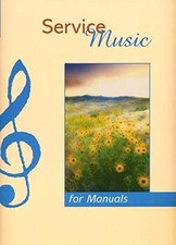 Service Music for Manuals. Organ. by Various Book Book The Fast Free Shipping