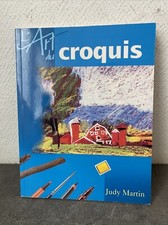 Ancien Livre Dessin L’art Du Croquis Judy Martin 2003 Loisirs Créatifs 