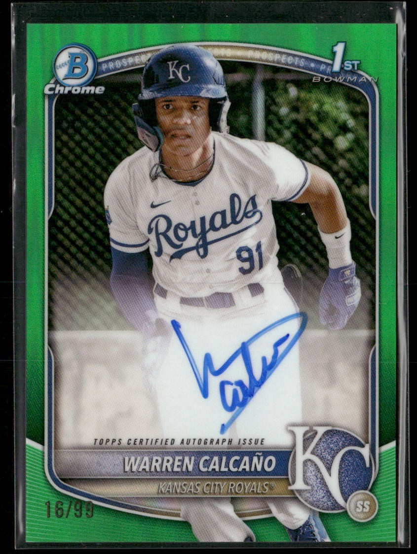 2025 Topps Bowman Chrome Warren Calcano 1st Bowman Green Auto /99 #CPA-WC Royals