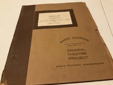 Original Federal Theater Project Radio Script 1938 Paul De kruif