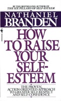 How To Raise Your Self-Esteem | Nathaniel Branden | Englisch | Taschenbuch