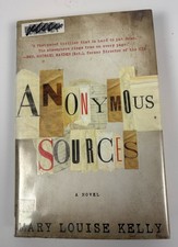 Anonymous Sources by Mary Louise Kelly (2013, Hardcover)