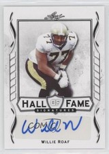 2021 Leaf Signature Hall of Fame Auto Willie Roaf #HOF-WR1 Auto HOF 0l2