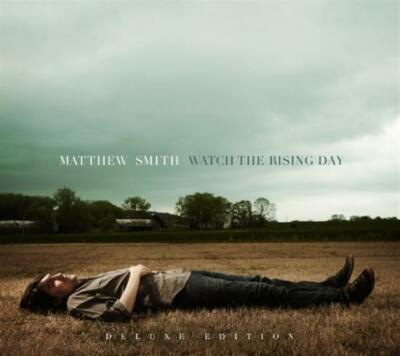Watch The Rising Day (Deluxe Edition) - Music CD - Matthew Smith -  2010-08-17 -