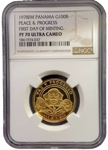 1978 Panama 100 Balboa Gold - Peace Progress Dove Orchid- NGC PF 70 UC FIRST DAY