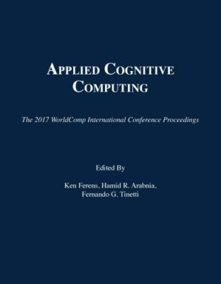 Sehr gutes, angewandtes kognitives Computing (The 2017 WorldComp International Confere