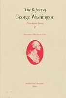 George Washington | The Papers of George Washington V.7; Presidential...