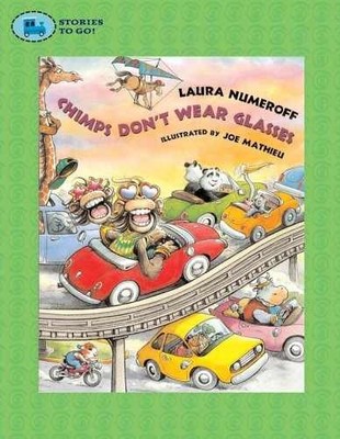 Chimps Don't Wear Glasses (Stories to - Paperback, by Numeroff Laura - Very Good