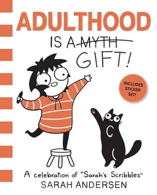 Adulthood Is a Gift!: A Celebration of Sarah's Scribbles (Volume 5) by Andersen