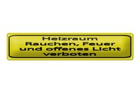 Blechschild Hinweis 46X10 Cm Heizraum Rauchen Feuer Verboten Gelbes Schild