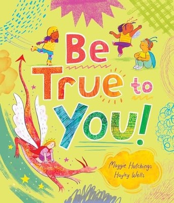 Be True to You! by Maggie Hutchings 9781922863898 NEW Free UK Delivery