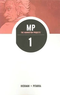 Jonathan Hickman Manhattan Projects Volume 1: Science Bad (Taschenbuch)