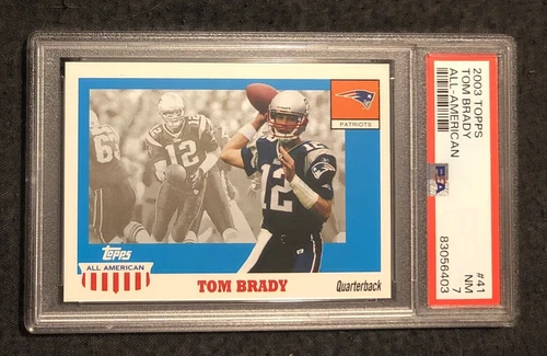 2003 Topps All American #41 Tom Brady PSA 7 Near Mint Patriots 🐐