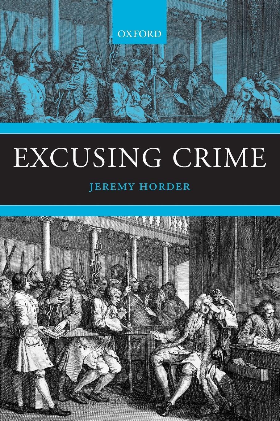 Thumbnail - Excusing Crime Jeremy Horder Taschenbuch Paperback Englisch 2007 Oup